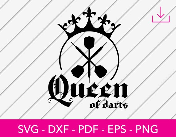 Queen Of Darts Svg, Dart Game Svg, Dart Logo Svg, Dart Svg, Dart.