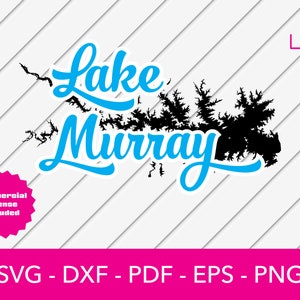Lake Murray, Lake Murray, South Carolina Karte Form SVG geschnitten Datei - PNG - DXF - Cricut - Sommer Vektor Clipart