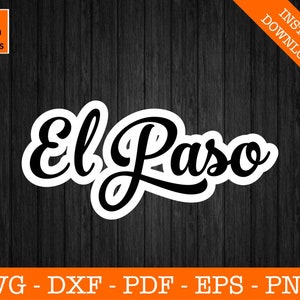 Retro El Paso Svg, El Paso, Texas Silhouette SVG Cut File - PNG - DXF - Cricut - Vector Clipart - Instant Download
