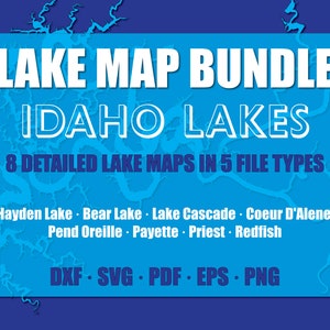 Idaho Lakes Bundle Coeur D'Alene, Priest, Pend Oreille, Cascade und mehr Cut Files Cricut, Glowforge, CNC & Silhouette - Kommerzielle Lizenz