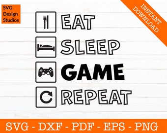 Eet slaap spel herhaal Svg, Gamer Svg, Gaming Svg, videogame, silhouet schaduw SVG gesneden bestand - PNG - DXF - Cricut - vorm Vector Clipart