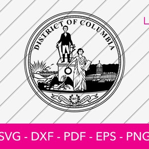 Washington DC Seal Svg, Washington DC Flag Svg, Washington DC svg Cut File - png - dxf - Cricut - Vector Clipart - Instant Download