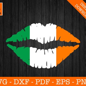 Irland svg, küsse mich svg, irische Flagge Womans Mädchen Lippen SVG geschnitten Datei - PNG - DXF - Cricut - Vektor Clipart - Design - Instant Download