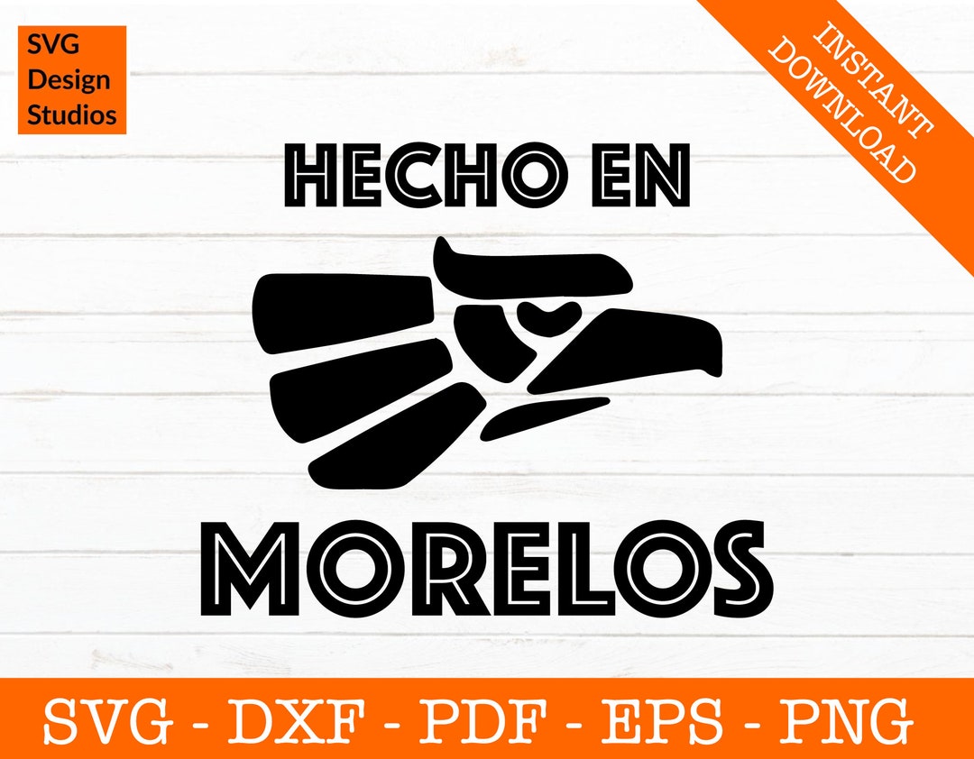 Hecho En Morelos Svg, Mexico Flag Svg, Mexican Svg, Mexico Svg, Mexico