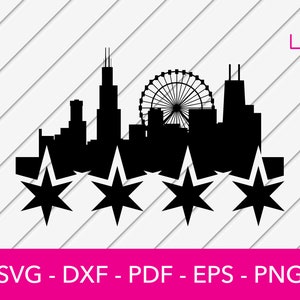 Chicago Svg, Stars Svg, Chicago, Illinois Skyline Cityscape Silhouette SVG Cut File - PNG - DXF - Cricut - Vector Clipart - Instant Download