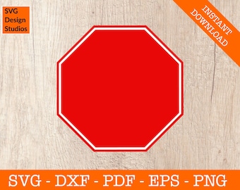 Stop Sign SVG, Blank Stop Sign, Octagon SVG, Stop Sign Shape, Cricut, Silhouette, Cut File, Printable, Logo Decal Stop Sign PNG Octagon Sign