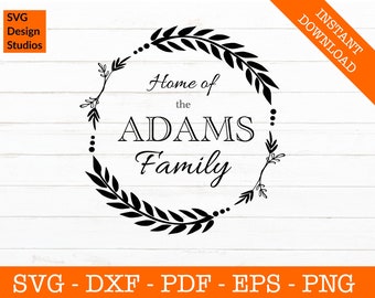 Huis van de familie Adams Svg, Welkom Svg, Boerderij Svg, Keuken Svg, Familienaam, Achternaam, Achternaam, Monogram Svg, Snijplank