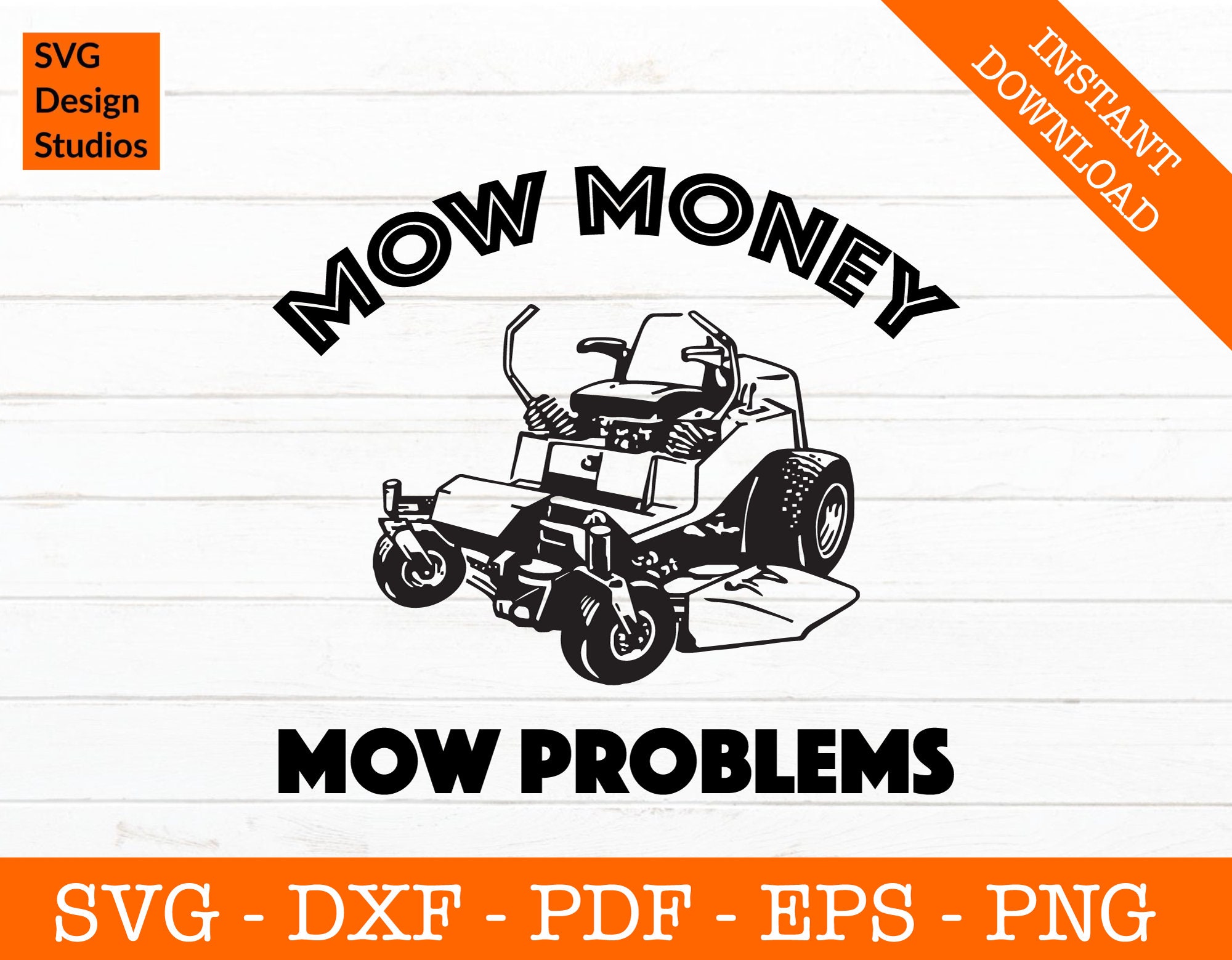 Lawnmower Svg Lawn Mower Svg Mow Money Mow Problems Svg Etsy