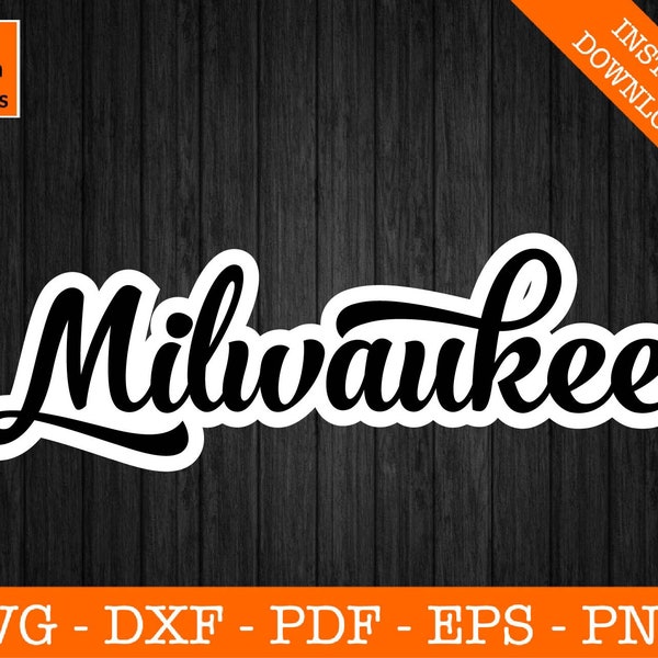 Retro Milwaukee Svg, Milwaukee, Wisconsin Silhouette SVG Cut File - PNG - DXF - Cricut - Vector Clipart - Instant Download
