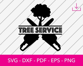 Tree Service Logo SVG, Chainsaw SVG, Arborist SVG, Tree Cutter, Forestry, Handyman, Cricut, Silhouette, Instant Download, Cut File, Clipart