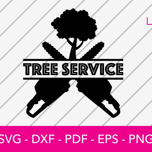 Tree Service Logo SVG, Chainsaw SVG, Arborist SVG, Tree Cutter, Forestry, Handyman, Cricut, Silhouette, Instant Download, Cut File, Clipart