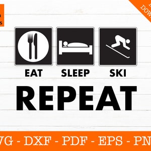 Peut inclure: Conception graphique en noir et blanc avec trois icônes : une fourchette et un couteau, un lit et un skieur. Le texte « EAT SLEEP SKI REPEAT » est sous les icônes.