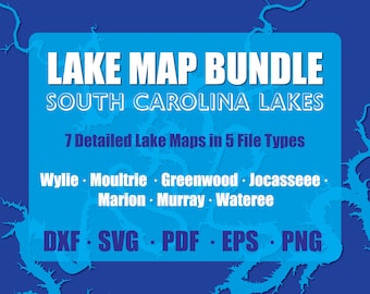 South Carolina 7 Lake Bundle - Wylie, Moultrie, Greenwood, Jocassee, Marion, Murray, Wateree - Cut Files Cricut, CNC - Commercial License