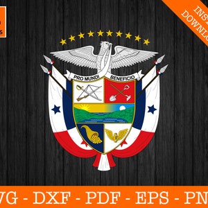 May include: A detailed digital illustration of the Panamanian coat of arms, featuring an eagle, flags, and various symbols. The design includes the text "PRO MUNDI BENEFICIO" and is available for instant download in SVG, DXF, PDF, EPS, and PNG formats.