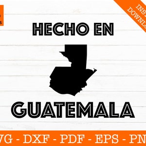 Hecho en Guatemala, Guatemala Karte, Siegel, Guatemala Flagge Clipart - geschnittene Datei - PNG - DXF - Cricut - Vektor - Design - Instant Download