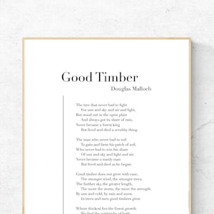 Good Timber par Douglas Malloch - impression d'art de poésie, art mural de littérature, impression physique de poème, aucun cadre inclus