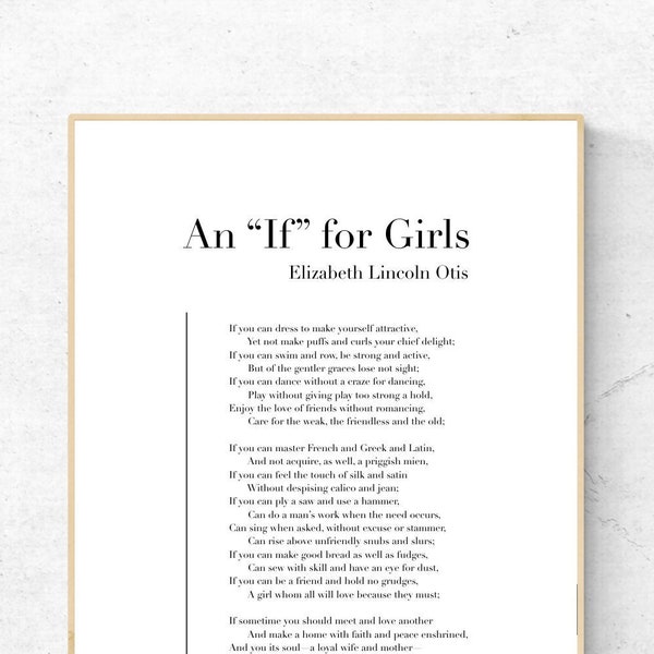 An “If” for Girls by Elizabeth Lincoln Otis - Poetry Art Print, Literature Wall Art, Poem Print, Modern Home Decor, No Frame Included