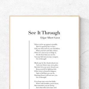 See It Through autorstwa Edgara Alberta Guesta - wydruk artystyczny poezji, sztuka ścienna z literaturą, wydruk fizyczny poezji, brak ramki