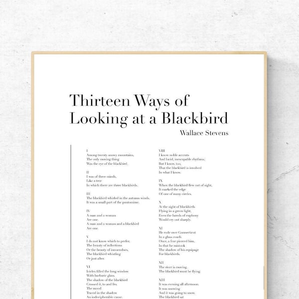 Thirteen Ways of Looking at a Blackbird by Wallace Stevens - Poetry Art Print, Literature Wall Art, Poem Physical Print, Unframed