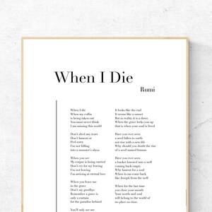 When I Die by Rumi - Impression d'art poésie, art mural littérature, impression physique de poème, décoration d'intérieur moderne, sans cadre inclus