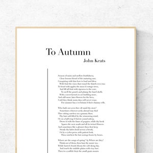 To Autumn von John Keats - Poesie Kunstdruck, Literatur Wandkunst, Gedicht Physischer Druck, modernes Wohndekor, ohne Rahmen
