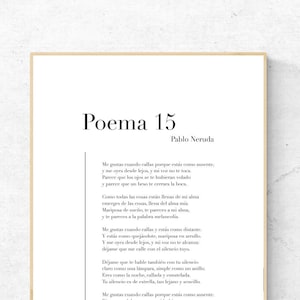 Poema 15 de Pablo Neruda - Spanish Poetry Printable Poster, Instant Download, Home Decor - Me Gustas Cuando Callas Porque Estás Como Ausente