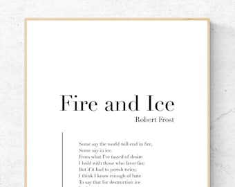 Fire and Ice by Robert Frost - Poetry Printable Poster, Instant Download, Home Decor, Digital Wall Art, Modern Print, Poster Design