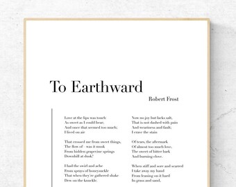 To Earthward by Robert Frost - Poetry Printable Poster, Instant Download, Home Decor, Digital Wall Art, Modern Print, Poster Design