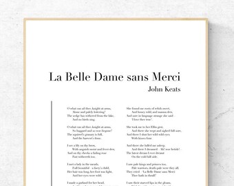 Könnte beinhalten: Ein schwarz-weiß gerahmter Druck eines Gedichts mit dem Titel "La Belle Dame sans Merci" von John Keats. Das Gedicht ist in einer einfachen Schriftart auf weißem Hintergrund gedruckt.