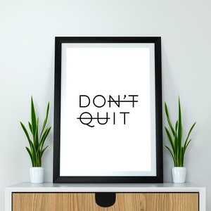 Don't Quit / Do It - Printable Poster, Instant Download, Home Decor ...