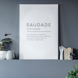 Saudade - Definition Art Print, Wall Art, Physical Print, Modern Home Decor, Word Poster Design, No Frame Included