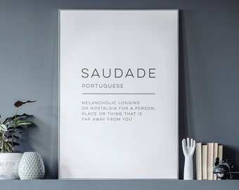 Saudade - Definition Art Print, Wall Art, Physical Print, Modern Home Decor, Word Poster Design, No Frame Included