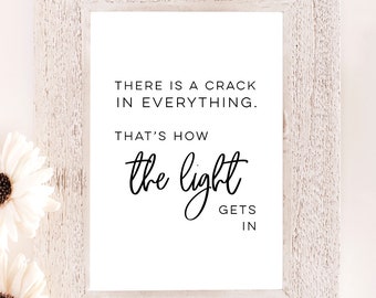 There Is A Crack In Everything - Art Print, Wall Art, Physical Print, Modern Home Decor, No Frame Included