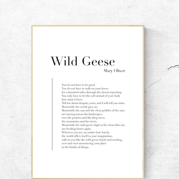 Wildgeese von Mary Oliver - Poesie Art Print, Literatur Wandkunst, Gedicht Physischer Druck, modernes Wohndekor, ohne Rahmen