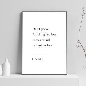 Rumi Quote Print - Don&#39;t Grieve - Printable Original Poster, Instant Download, Home Decor, Wall Art, Modern Print