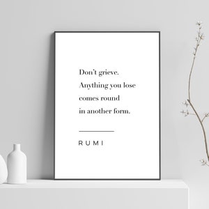 Rumi Quote Print - Don&#39;t Grieve - Art Print, Meaningful Wall Art, Physical Print, Modern Home Decor, No Frame Included