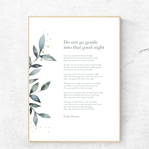 Don't go soft into that good night par Dylan Thomas - impression d'art de poésie, art mural feuillage, impression physique de poème, sans cadre inclus