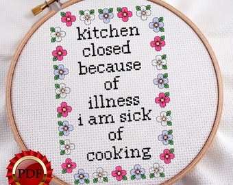 Snarky/Subversive Stickvorlage - Kitchen Closed