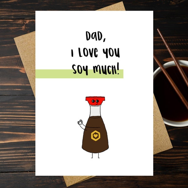 Soy Sauce Card For Dad | Funny Father's Day Card | Dad Birthday Card | Funny Pun Card | To Dad From Kids | Handmade Greeting Card