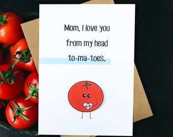 Love You Tomatoes Card For Mom | Funny Mother's Day Card | Mom Birthday Card | Funny Pun Card | Cute Kawaii Handmade Greeting Card | 5x7