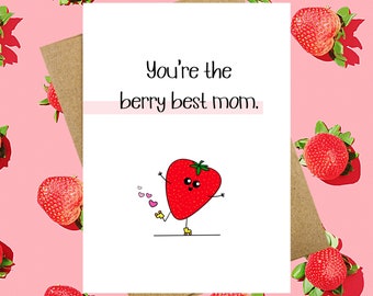 Berry Best Mom Card | Happy Mother's Day Card | Mom Birthday Card | Cute Pun Card | Handmade Greeting Card | Funny Card, Kawaii Card