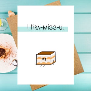 I Tira-MISS-U Card | Missing You Card | I Miss You Card | Funny Pun Card | Cute Card | Handmade Greeting Card | Long Distance Friend