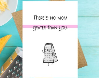 Grater Card for Mom | Mom Birthday Card | Happy Mother's Day | Funny Pun Card | Cute Funny Card | Handmade Greeting Card | Kawaii Card
