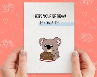 Koala-ty Birthday Card | Funny Birthday Card | Cute Birthday Pun Card | Handmade Greeting Card | Kawaii Card