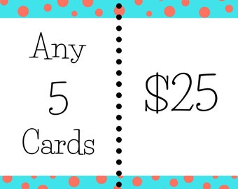 Any 5 Cards | Bundle and Save | Set of 5 Cards