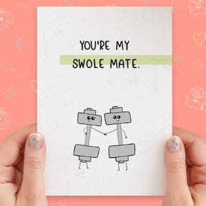 Carte de Saint-Valentin drôle de compagnon de Swole | d'amour | carte d'âme soeur | Jeu de mots pour la Saint-Valentin | Saint-Valentin kawaii | Carte pour petit ami mari haltérophile