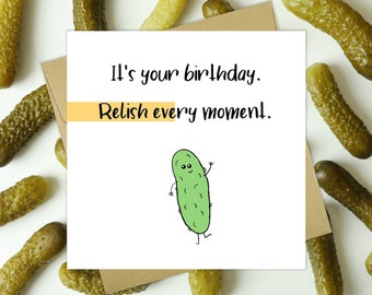 Pickle Birthday Card | Happy Birthday Card | Funny Birthday Card | Funny Pun Card | Handmade Greeting Card | Kawaii Pickle | Punny Birthday