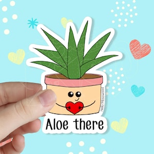 Aloe There Aloe Vera Waterproof Vinyl Sticker | Cute Stickers | Kawaii Stickers | Pun Stickers | Plant Stickers | Laptop Planner Stickers