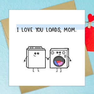 Love You Loads Mother's Day Card | Happy Mother's Day | Mom Birthday Card | Funny Pun Card | Cute Funny Card | Handmade Greeting Card