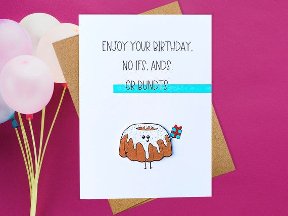 Funny Birthday Card Pun Birthday Card Bundt Cake Card | Etsy